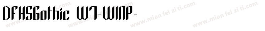 DFHSGothic W7-WINP字体转换